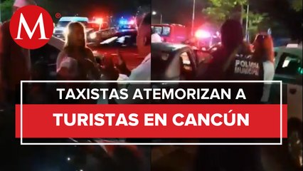 Taxistas de Cancún obligan a Uber bajar a turistas; familia entra en pánico