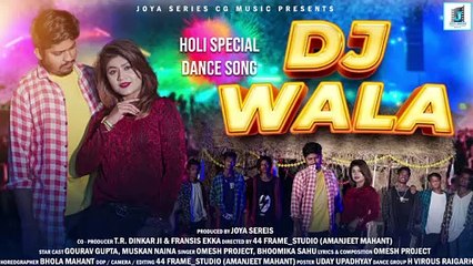 DJ wALA ❣️__ HOLI SPECIAL OMESH PROJECT & BHOOMIKA SAHU __ Gourav gupta & Muskan__ NEW CG VIDEO SONG