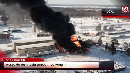 Rusya'da demiryolu tanklarında yangın