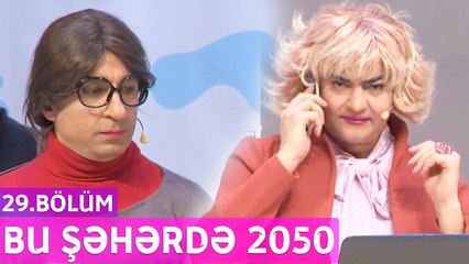 Bu Şəhərdə 2050 - 29.Bölüm