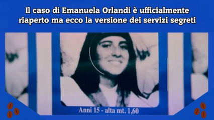 Il caso di Emanuela Orlandi è ufficialmente riaperto ma ecco la versione dei servizi segreti