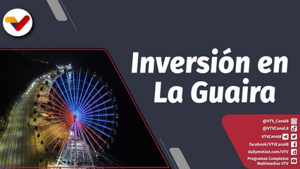 Programa 360° | Zona Económica Especial en La Guaira promueve la inversión nacional e internacional