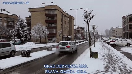 DERVENTA 2023. - PRAVA ZIMSKA IDILA 4K