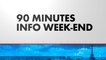 90 Minutes Info Week-End du 21/01/2023