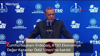 Cumhurbaşkanı Erdoğan, BTSO Ekonomiye Değer Katanlar Ödül Töreni'ne katıldı