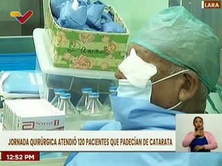 Lara | Misión Milagro atiende con jornada quirúrgica a 120 pacientes de cataratas