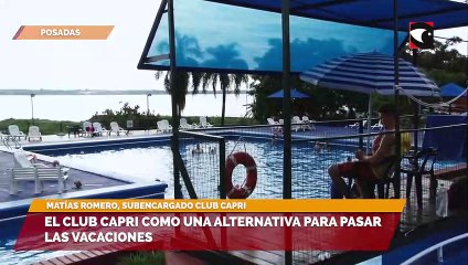 El club capri como una alternativa para pasar las vacaciones