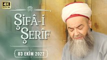 Şifâ-i Şerîf Dersi 154. Bölüm 3 Ekim 2022