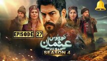 Kurulus Osman season 4 episode 27 | Urdu hindi | Pakistani Drama | کورلوس  عثمان