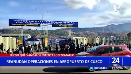 下载视频: Cusco: Reanudan operaciones en aeropuerto tras violentas manifestaciones