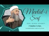Mevlîd-i Şerîf Özel Bursa Sohbeti 7 Ekim 2022