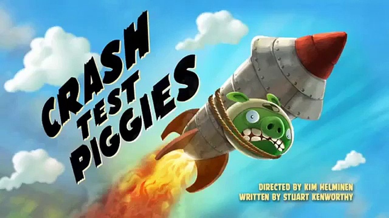 Angry Birds Toons - Se1 - Ep17 - Crash Test Piggies HD Watch
