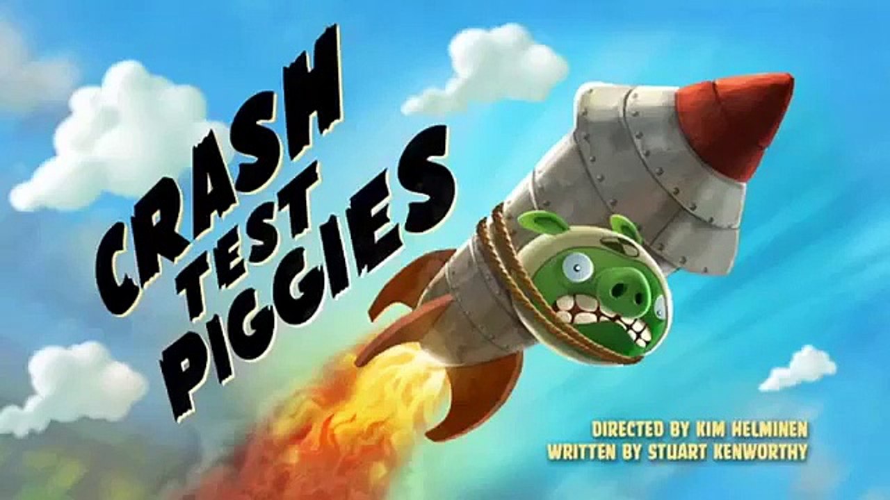 Angry birds toons - se1 - ep17 - crash test piggies hd watch