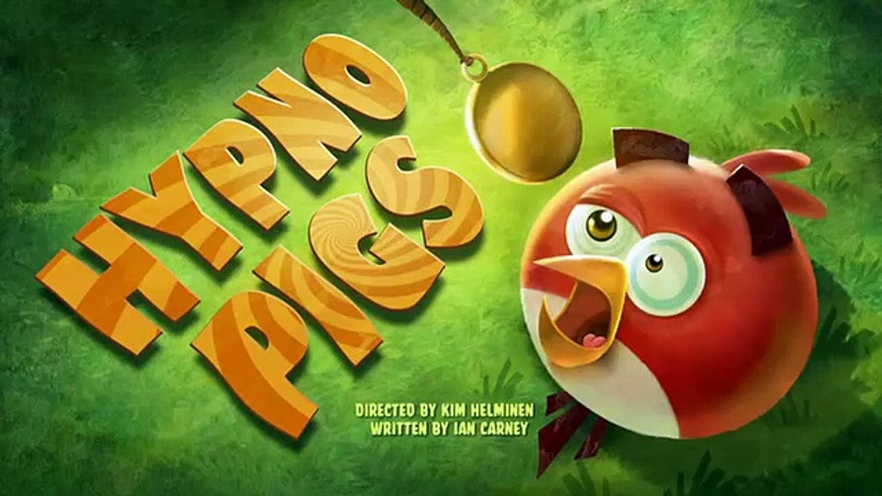 Angry Birds Toons - Se1 - Ep21 - Hypno Pigs HD Watch