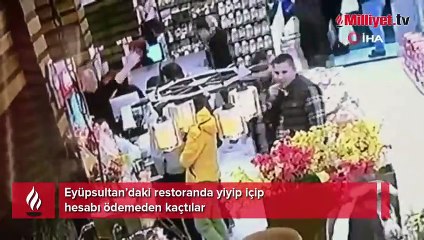 Eyüpsultan’daki restoranda yiyip içip hesabı ödemeden kaçtılar