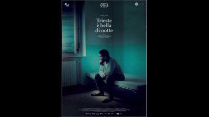 Trieste è bella di Notte - Trailer in italiano © 2023 Documentario