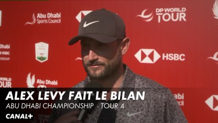 Alex Lévy fait le bilan de sa compétition - DP World Tour Abu Dhabi Championship