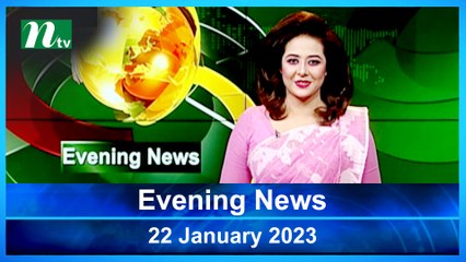 Evening News | 22 January 2023 | NTV News Updates