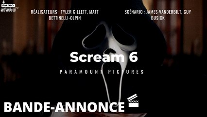 SCREAM VI : Découvrez la bande-annonce VOST