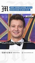 Jeremy Renner suffered '30 plus broken bones' in snow plow accident