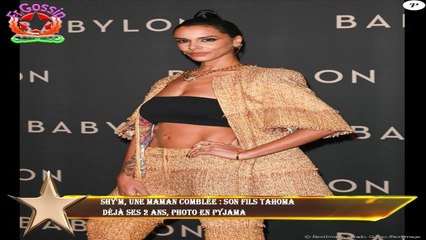 Shy'm, une maman comblée : son fils Tahoma  déjà ses 2 ans, photo en pyjama