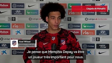 Atlético Madrid - Witsel : "Memphis Depay va être un joueur très important pour nous”