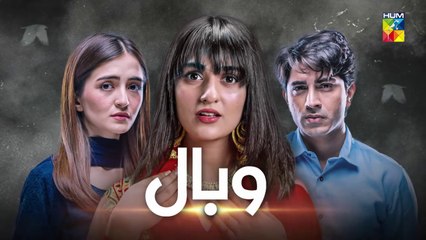 Wabaal - Episode 21 -  Sarah Khan - Talha Chahour - Merub Ali - 22nd January 2023 - HUM TV Drama