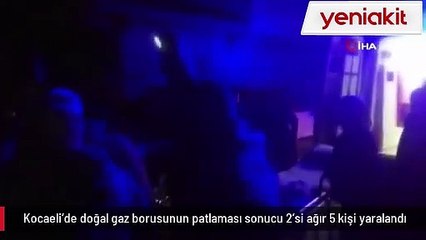 Kocaeli'de doğal gaz borusu patladı: 5 kişi yaralandı