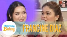 Melai reveals something about Francine | Magandang Buhay