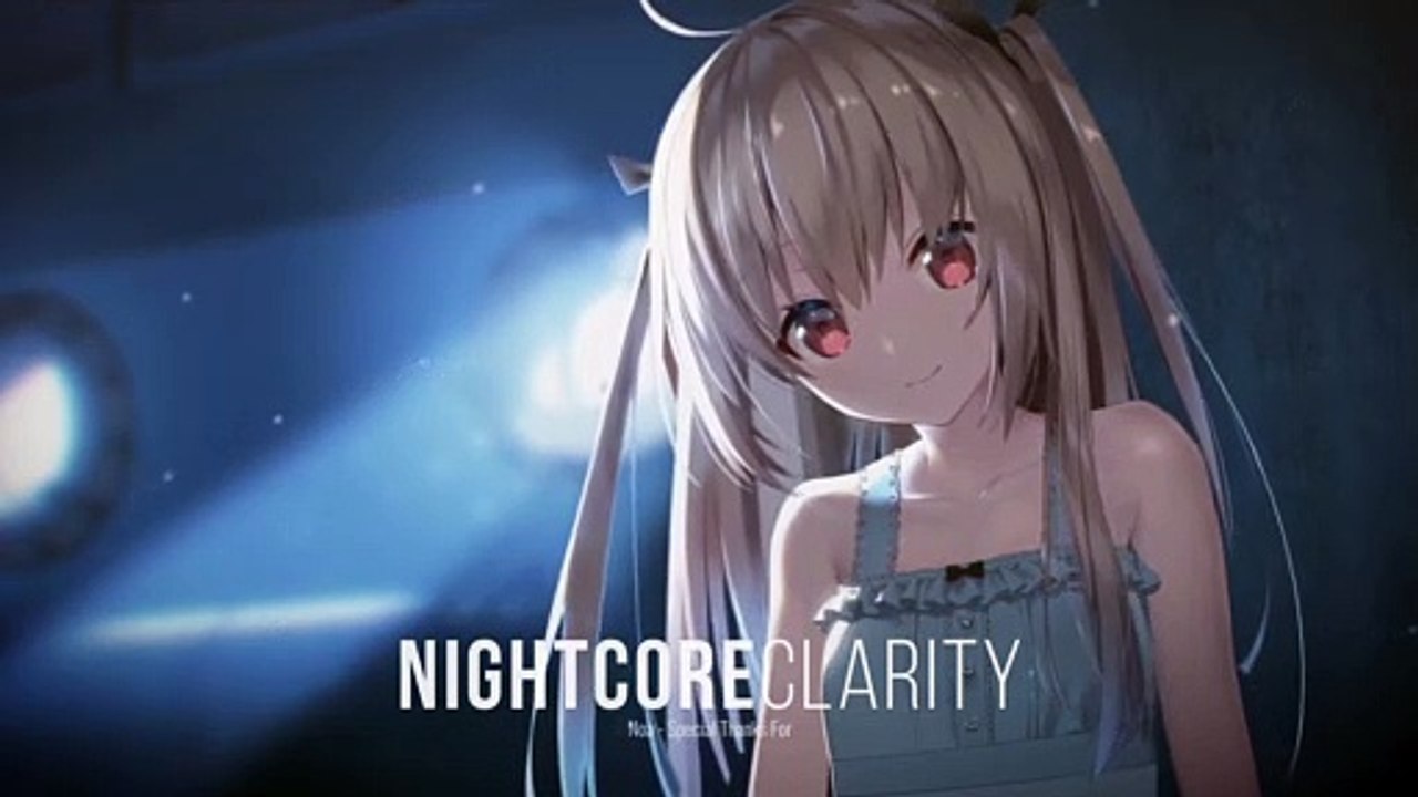 【Nightcore】Noa - Special Thanks For