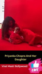 Priyanka Chopra And Her Daughter Malti