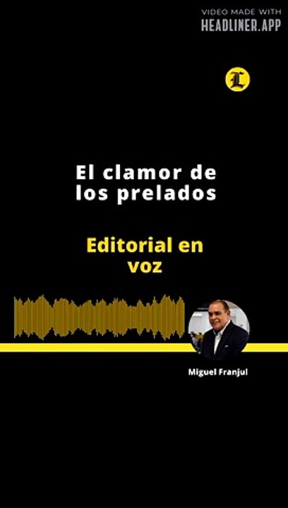 EDITORIAL | El clamor de los prelados
