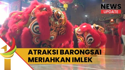 Atraksi Barongsai Meriahkan Imlek