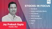 Stocks In Focus | Yes Bank, Kotak Mahindra Bank, JSW Energy And More