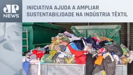 Resíduos do setor têxtil são usados para criar novos tecidos