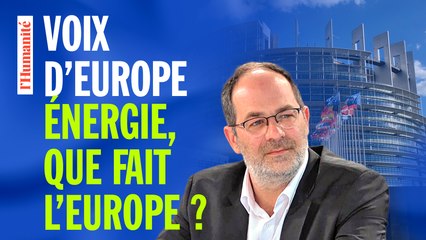 Prix de l'énergie : la faute à l'Europe 