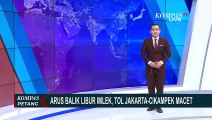 Situasi Arus Balik Libur Imlek di Tol Jakarta-Cikampek, Tol Pasteur dan Simpang Gadog!