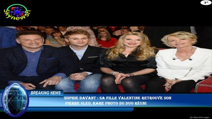 Sophie Davant : Sa fille Valentine retrouve son  Pierre Sled, rare photo du duo réuni