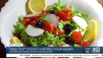 'Healthy' foods hurting your heart