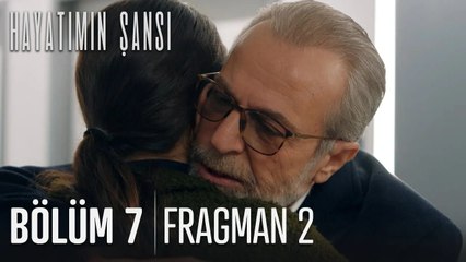 Hayatımın Şansı 7. Bölüm 2. Fragmanı