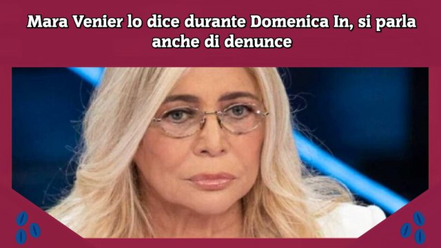 Mara Venier lo dice durante Domenica In, si parla anche di denunce