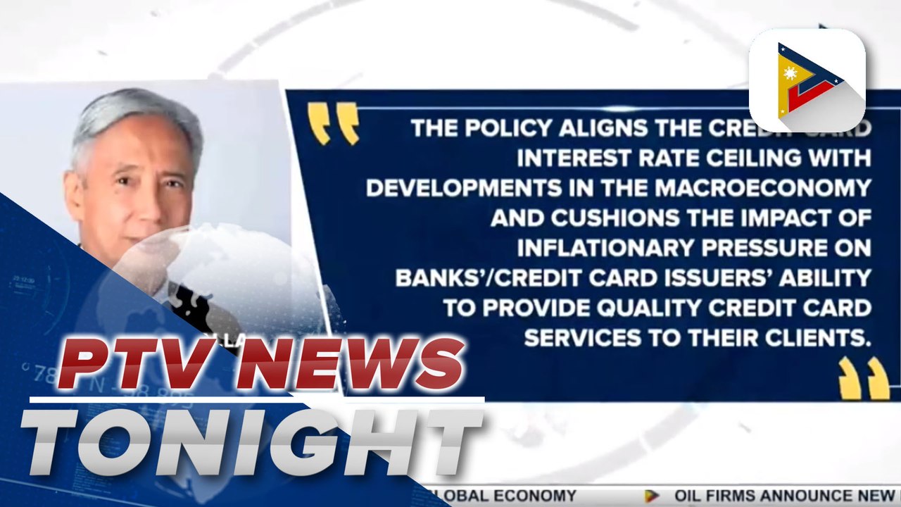 Monetary Board adjusts ceilings of credit card transactions by increasing maximum interest charge