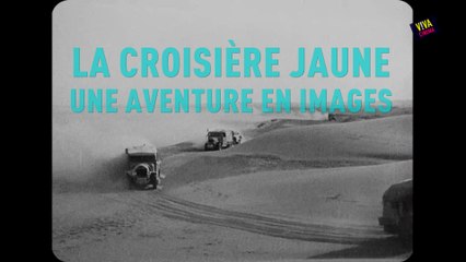 La Croisière jaune, une aventure en images