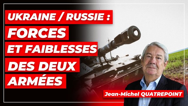 Ukraine/Russie : forces et faiblesses des deux armées