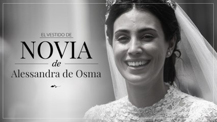Alessandra de Osma y el hermoso vestido de novia con el que se convirtió en princesa
