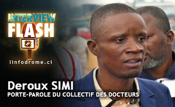 Concours de recrutement des docteurs: Dr Deroux Simi (porte-parole du Collectif des docteurs) sort de sa réserve