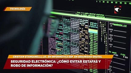 Seguridad Electrónica: ¿Cómo evitar estafas y robo de información?