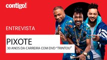 PIXOTE COMEMORA 30 ANOS DA CARREIRA COM DVD “TRINTOU” E RELEMBRA MOMENTOS MARCANTES DO GRUPO