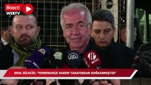 Erol Bilecik: Fenerbahçe hakem tarafından doğranmıştır!