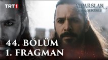 Alparslan: Büyük Selçuklu 44. Bölüm 1. Fragman